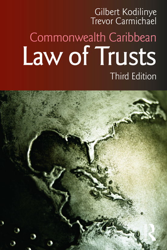 Cover for Kodilinye, Gilbert (University of the West Indies, Mona Campus, Jamaica) · Commonwealth Caribbean Law of Trusts: Third Edition - Commonwealth Caribbean Law (Hardcover Book) (2012)