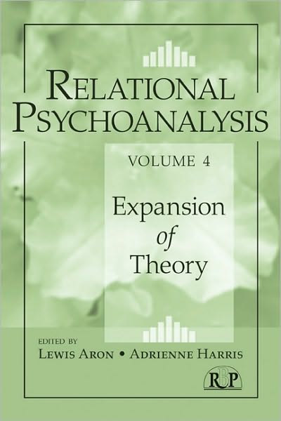 Cover for Lewis Aron · Relational Psychoanalysis, Volume 4: Expansion of Theory - Relational Perspectives Book Series (Paperback Book) (2011)