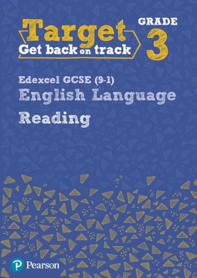 Cover for David Grant · Target Grade 3 Reading Edexcel GCSE (9-1) English Language Workbook: Target Grade 3 Reading Edexcel GCSE (9-1) English Language Workbook - Intervention English (Paperback Book) (2017)