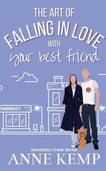 Cover for Anne Kemp · Art of Falling in Love with Your Best Friend (Book) (2023)