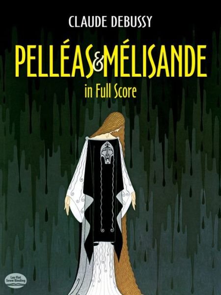 Cover for Claude Debussy · Pelleas et Melisande: in Full Score (Paperback Book) (2010)