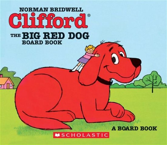 Cover for Norman Bridwell · Clifford the Big Red Dog (Board book) (1997)