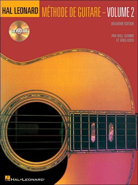 Cover for Will Schmid · Hal Leonard Methode De Guitare (Book) (2005)