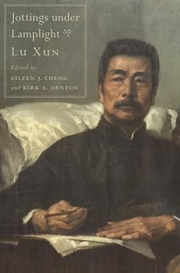 Cover for Xun Lu · Jottings under Lamplight (Hardcover Book) (2017)