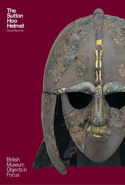 Cover for Sonja Marzinzik · The Sutton Hoo Helmet - Objects in Focus (Paperback Bog) (2007)