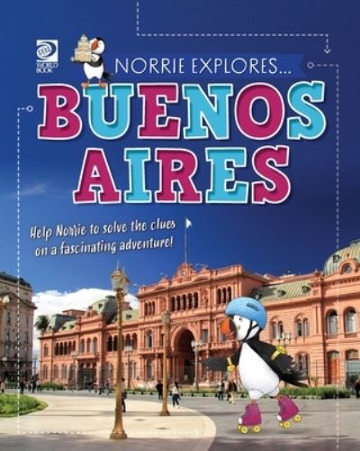 Cover for World Book · Norrie Explores... Buenos Aires (Bog) (2023)