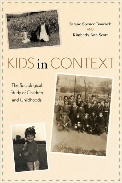 Cover for Sarane Spence Boocock · Kids in Context: The Sociological Study of Children and Childhoods (Paperback Book) (2005)