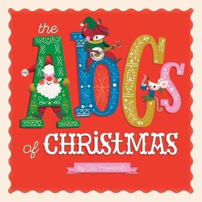 Cover for Jill Howarth · The ABCs of Christmas (Board book) (2016)