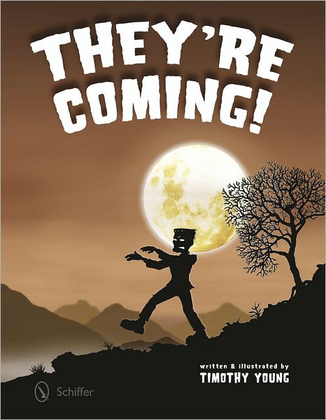 Cover for Timothy Young · They're Coming! (Hardcover Book) (2012)