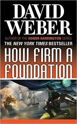Cover for David Weber · How Firm a Foundation (Pocketbok) (2012)