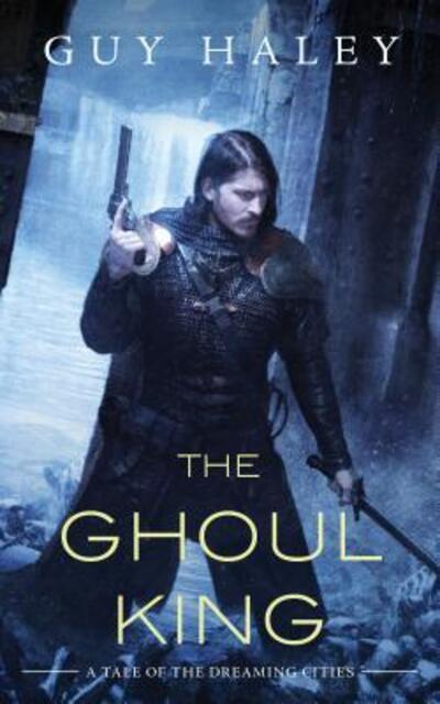 Cover for Guy Haley · The Ghoul King (Paperback Book) (2016)