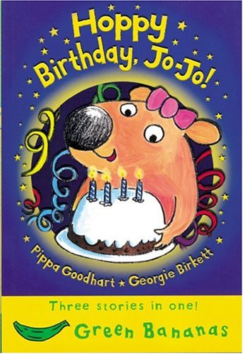 Cover for Pippa Goodhart · Hoppy Birthday, Jo-jo! (Bananas) (Hardcover Book) (2005)