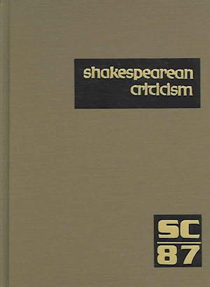 Cover for Michelle Lee · Shakespearean Criticism: Excerpts from the Criticism of William Shakespeare's Plays &amp; Poetry, from the First Published Appraisals to Current Evaluations (Shakespearean Criticism (Gale Res)) (Hardcover Book) (2005)