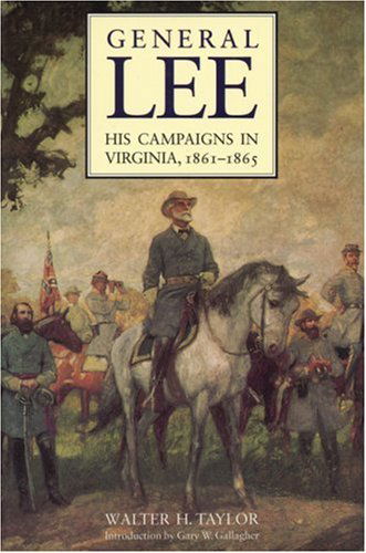 Cover for Walter H. Taylor · General Lee: His Campaigns in Virginia, 1861-1865 (Paperback Book) [2nd Printing edition] (1994)