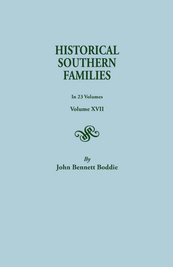 Cover for John Bennett Boddie · Historical Southern Families. in 23 Volumes. Volumes Xvii (Pocketbok) (2014)