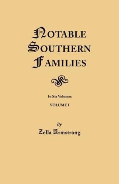 Cover for Zella Armstrong · Notable Southern Families. Volume I (Paperback Bog) (2012)