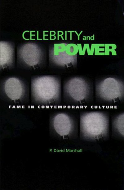 Cover for P. David Marshall · Celebrity And Power: Fame and Contemporary Culture (Taschenbuch) (1997)