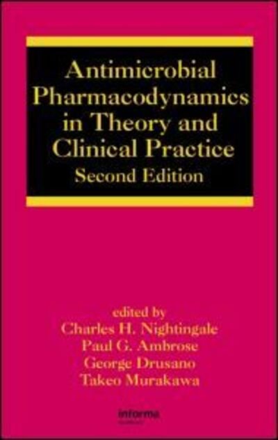 Cover for Nightingale · Antimicrobial Pharmacodynamics in Theory and Clinical Practice (Hardcover Book) (2007)