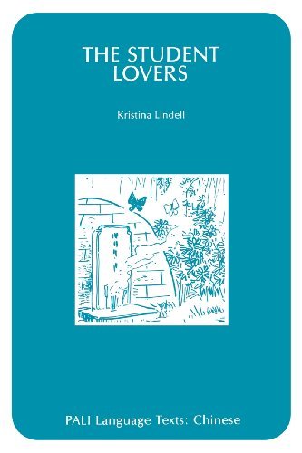 The Student Lovers (Pali Chinese Supplementary Reading) - Lindell - Kirjat - University of Hawaii Press - 9780824802257 - tiistai 1. kesäkuuta 1976