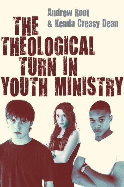 Cover for Andrew Root · The Theological Turn in Youth Ministry (Paperback Bog) (2011)