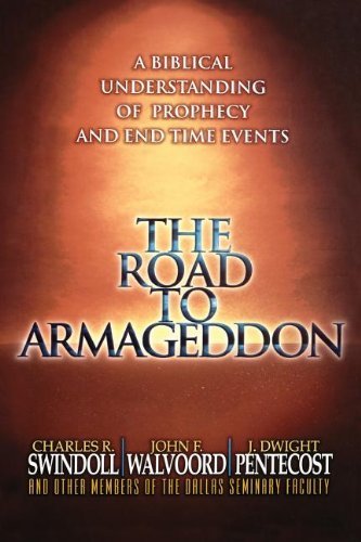 Cover for J. Dwight Pentecost · The Road to Armageddon: a Biblical Understanding of Prophecy and End-time Events (Taschenbuch) (2004)