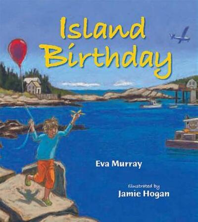 Cover for Eva Murray · Island Birthday (Hardcover Book) (2015)