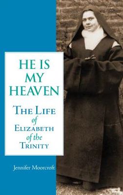 He Is My Heaven - Jennifer Moorcroft - Książki - ICS Publications - 9780935216257 - 2001