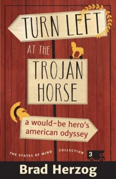 Cover for Brad Herzog · Turn Left at the Trojan Horse (Taschenbuch) (2016)