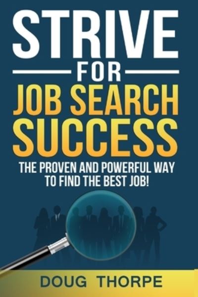 Cover for Doug Thorpe · STRIVE for Job Search Success (Paperback Book) (2020)