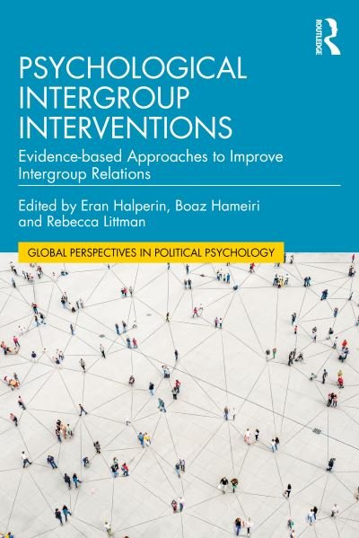 Cover for Eran Halperin · Psychological Intergroup Interventions: Evidence-based Approaches to Improve Intergroup Relations - Global Perspectives in Political Psychology (Pocketbok) (2023)