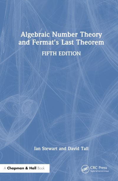 Cover for Ian Stewart · Algebraic Number Theory and Fermat's Last Theorem (Hardcover Book) (2024)