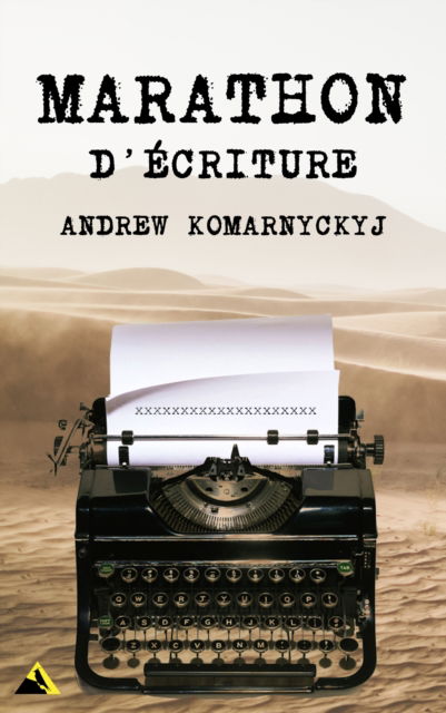 Cover for Andrew Komarnyckyj · Marathon: D'Ecriture (Paperback Book) [Special edition] (2025)