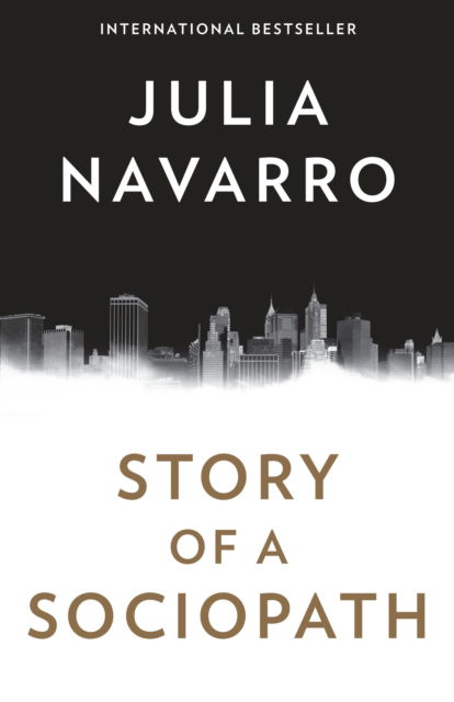 Cover for Julia Navarro · Story of a Sociopath: A novel (Paperback Book) (2016)