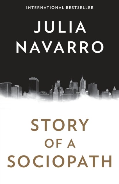Cover for Julia Navarro · Story of a Sociopath: A novel (Pocketbok) (2016)