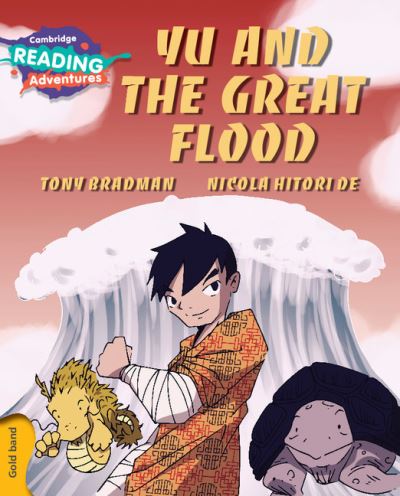 Cover for Tony Bradman · Cambridge Reading Adventures Yu and the Great Flood Gold Band - Cambridge Reading Adventures (Paperback Book) [New edition] (2016)