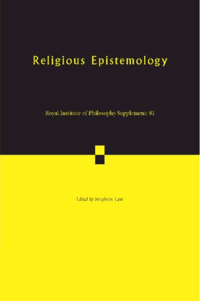 Religious Epistemology - Royal Institute of Philosophy Supplements - Stephen Law - Books - Cambridge University Press - 9781108453257 - February 1, 2018