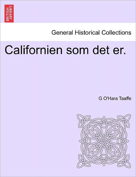 Cover for G O Taaffe · Californien Som det Er. (Paperback Book) (2011)