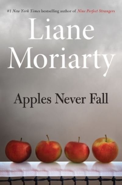 Apples Never Fall - Liane Moriarty - Bøger - Henry Holt and Co. - 9781250220257 - 14. september 2021