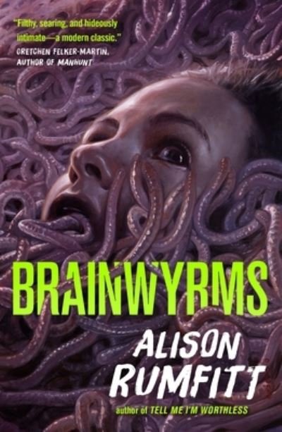 Cover for Alison Rumfitt · Brainwyrms (Paperback Bog) (2023)