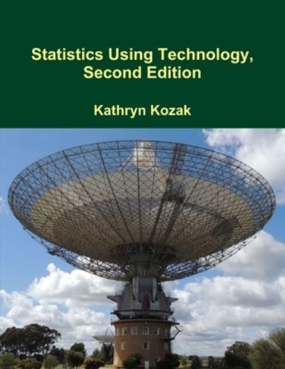 Cover for Kathryn Kozak · Statistics Using Technology, Second Edition (Paperback Book) (2015)