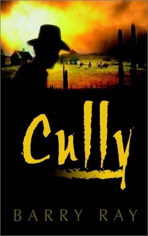 Cover for Barry Ray · Cully (Paperback Book) (2002)