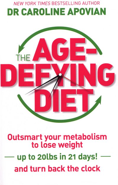 Cover for Caroline Apovian · The Age-Defying Diet (Pocketbok) (2015)