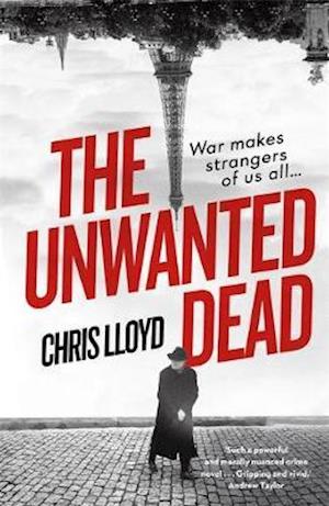 The Unwanted Dead: 'Historical crime at its finest' Vaseem Khan - Chris Lloyd - Livres - Orion Publishing Co - 9781409190257 - 17 septembre 2020