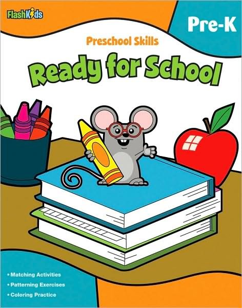Preschool Skills: Ready for School (Flash Kids Preschool Skills) - Flash Kids Preschool Skills - Hector Borlasca - Books - Spark - 9781411434257 - April 25, 2010