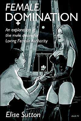 Cover for Elise Sutton · Female Domination (Pocketbok) (2007)