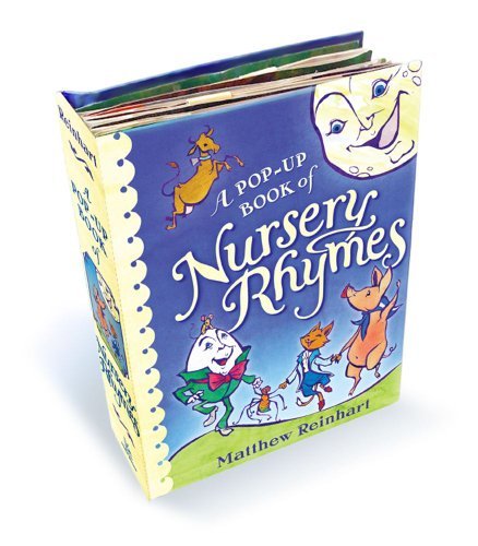 Cover for Matthew Reinhart · A Pop-up Book of Nursery Rhymes: a Classic Collectible Pop-up (Board book) [Pop edition] (2009)