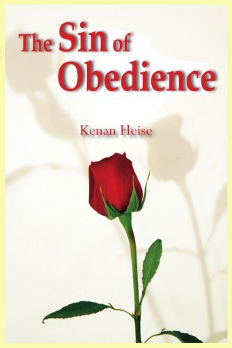 Cover for Kenan Heise · The Sin of Obedience (Paperback Book) (2004)