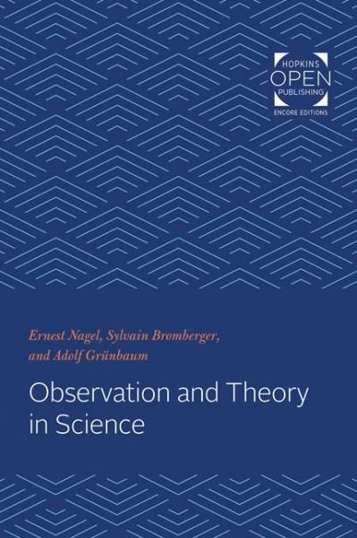 Cover for Nagel, Ernest Sylvain (c/o Sidney Nagel) · Observation and Theory in Science - Thalheimer Lectures (Paperback Book) (2020)