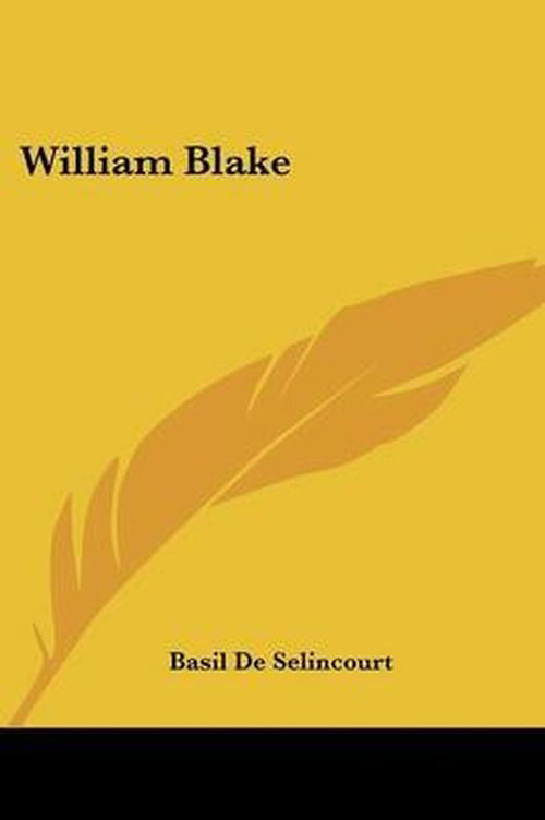 Cover for Basil De Selincourt · William Blake (Paperback Book) (2006)