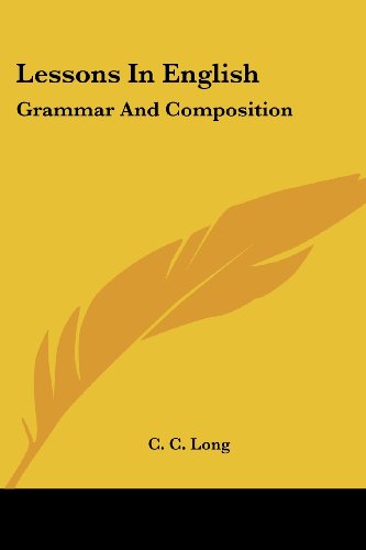 Cover for C. C. Long · Lessons in English: Grammar and Composition (Paperback Book) (2007)